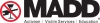 Mothers Against Drunk Driving (MADD)
